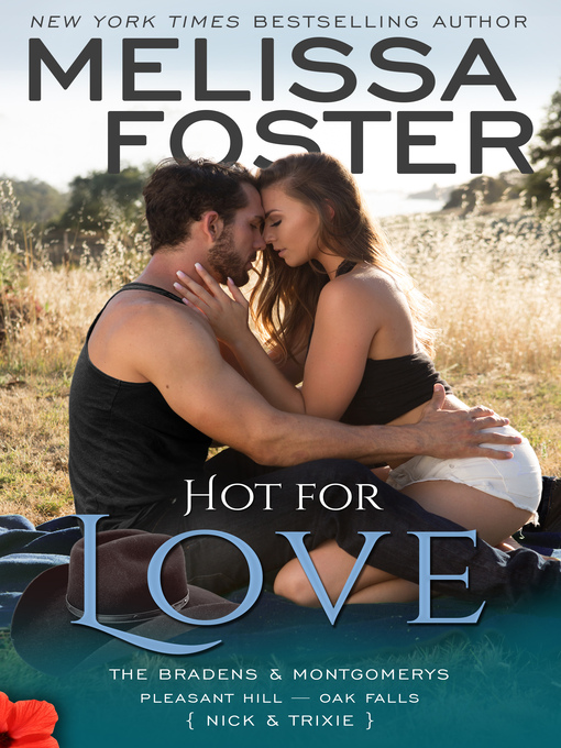 Title details for Hot for Love by Melissa Foster - Available